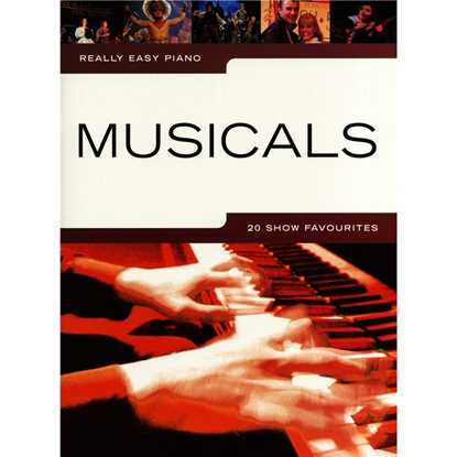 Really Easy Piano Musicals - 20 Show Favourites 