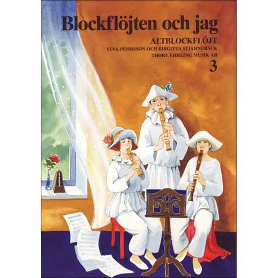 Blockflöjten Och Jag 3